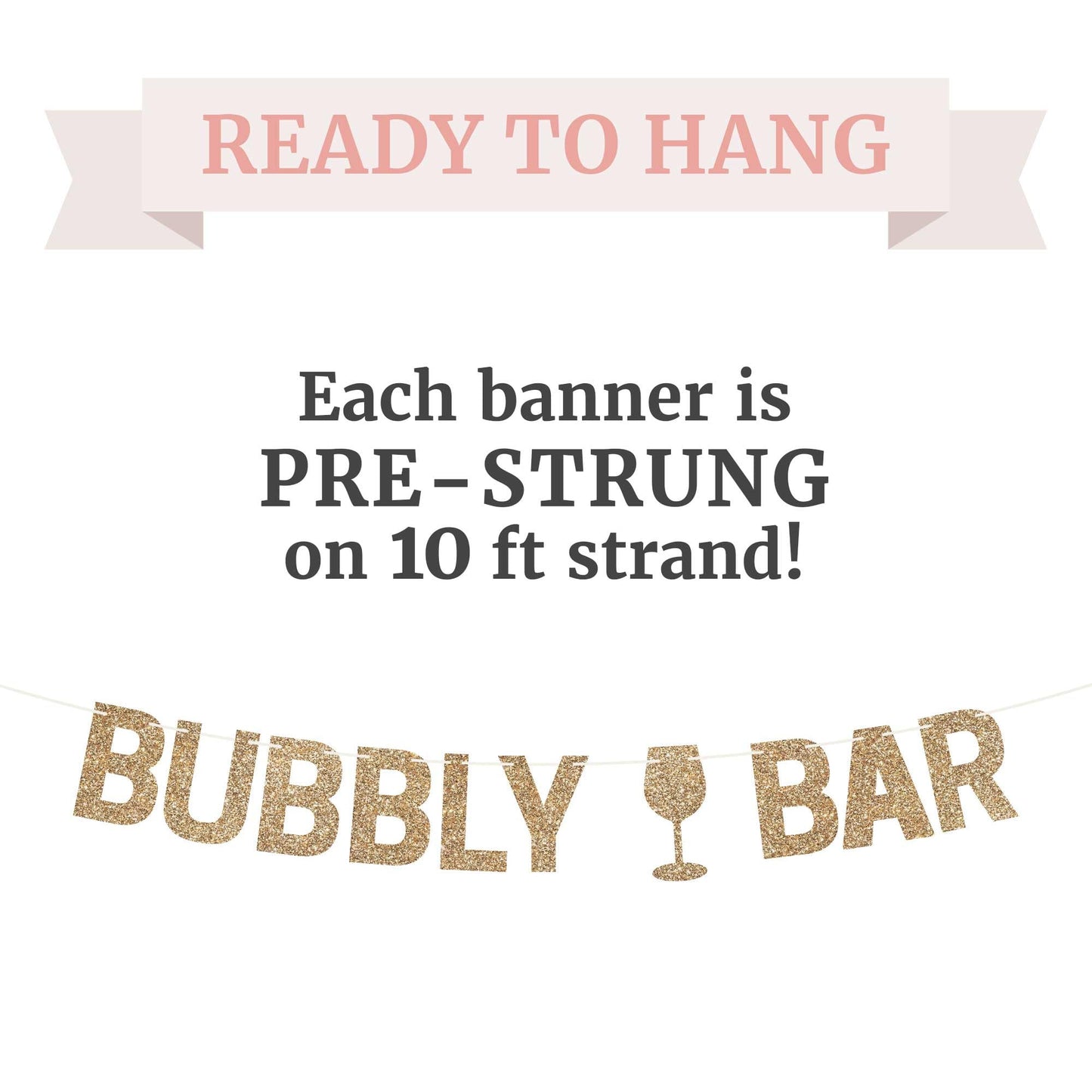 Pre-Strung Bubbly Bar Banner